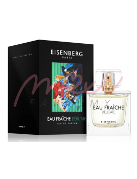 Eisenberg Eau Fraîche Délicate, Parfumovaná voda 30ml